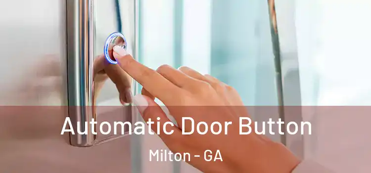 Automatic Door Button Milton - GA