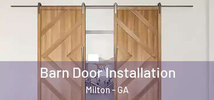 Barn Door Installation Milton - GA