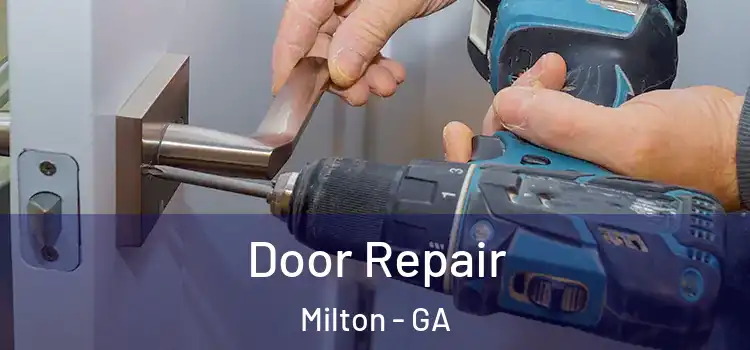 Door Repair Milton - GA