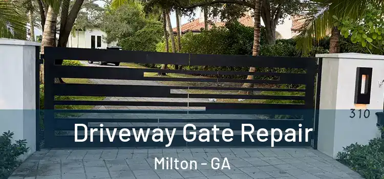  Driveway Gate Repair Milton - GA