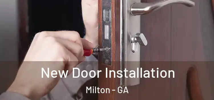 New Door Installation Milton - GA