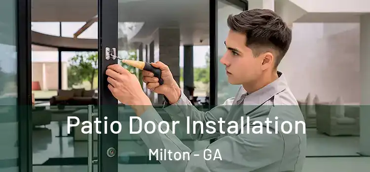 Patio Door Installation Milton - GA