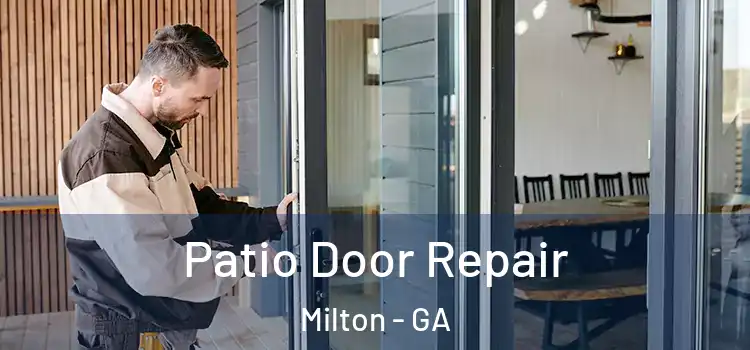 Patio Door Repair Milton - GA