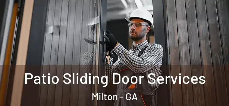 Patio Sliding Door Services Milton - GA