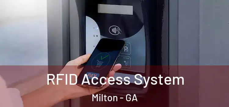 RFID Access System Milton - GA