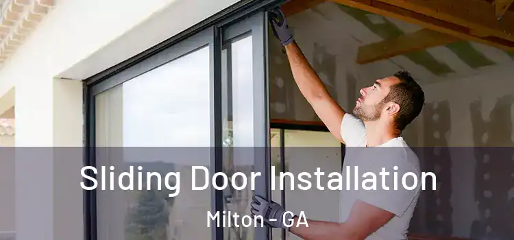 Sliding Door Installation Milton - GA